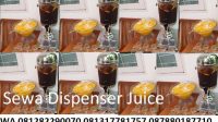 0-506051765-Sewa-Juice-Dispenser-Untuk-Membuat-Minuman-Segar-Sirup-Dingin-Es-Buah.jpg
